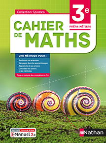 Cahier de Maths - 3e Pr&eacute;pa-M&eacute;tiers